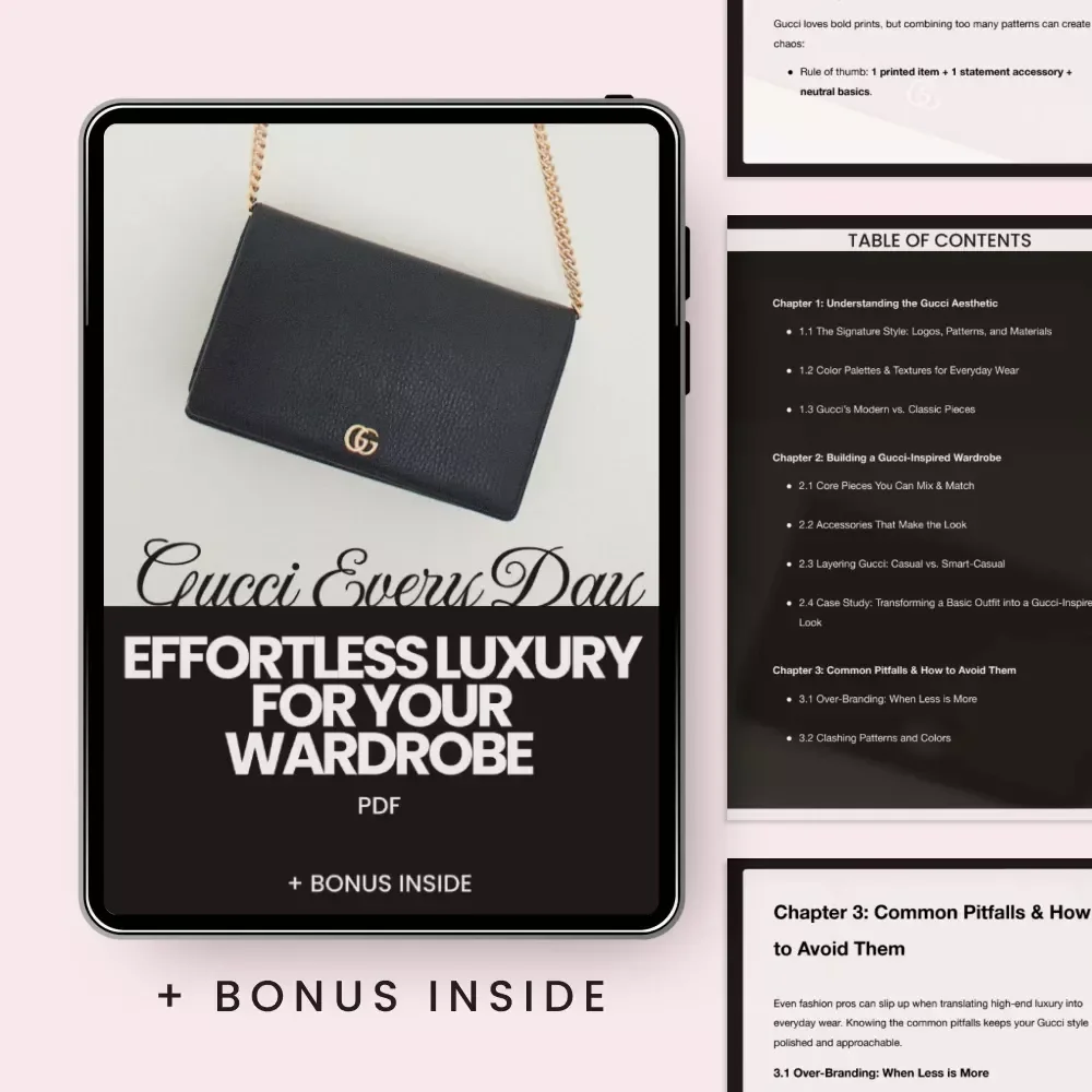 Gucci Every Day: Effortless Luxury for Your Wardrobe - The Ultimate Gucci Style Guide for Everyday Wear