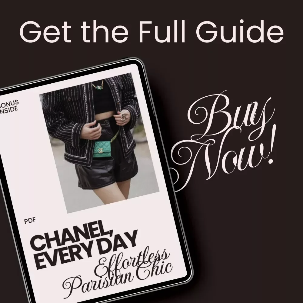 Chanel, Every Day: Effortless Parisian Chic – A Complete Guide to Chanel for Everyday Wear, Capsule Wardrobe Planning & Timeless French Girl Style