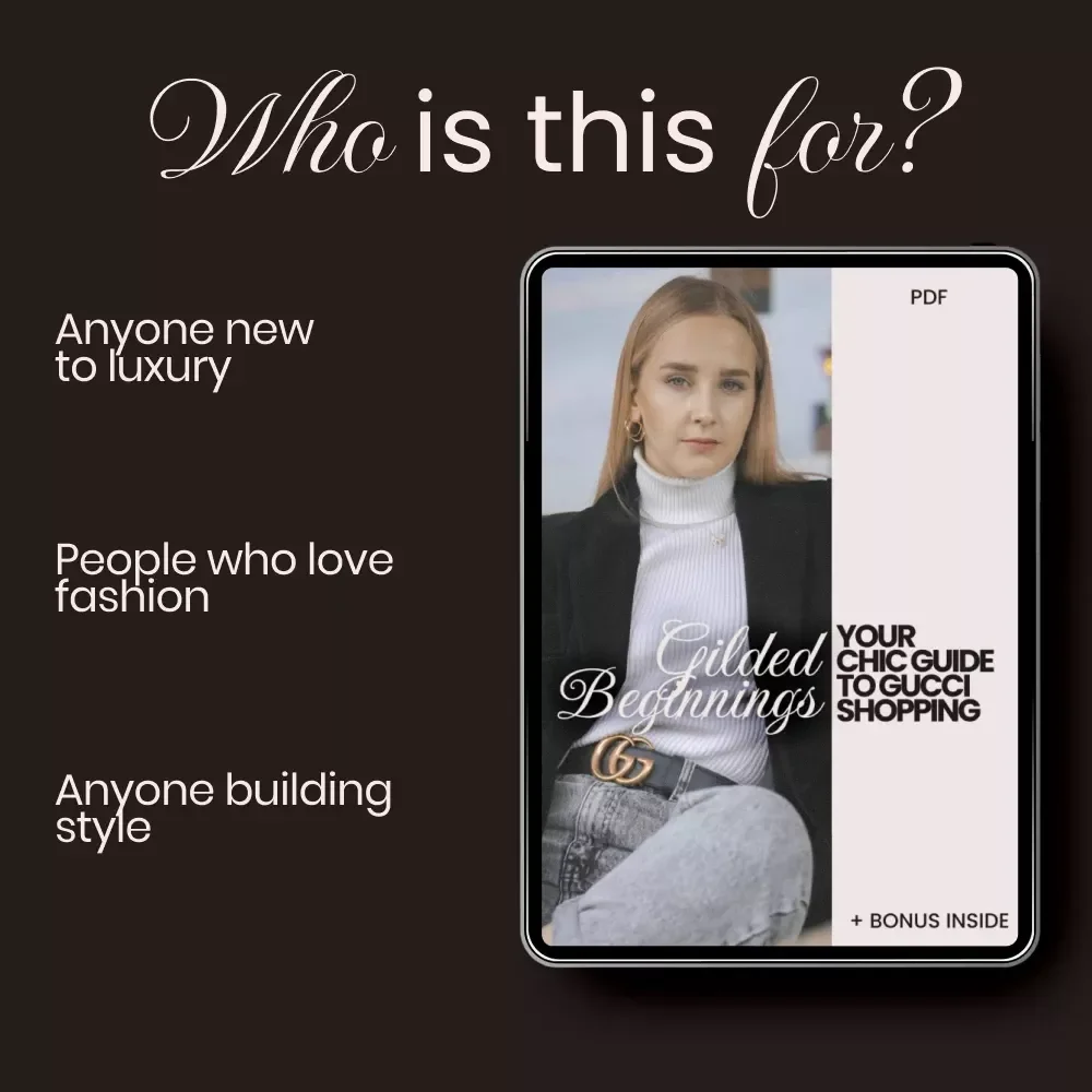 Gilded Beginnings: Your Chic Guide to Gucci Shopping – Where to Start with Gucci Shopping, Luxury Buying Guide, Designer Fashion eBook, Digital Download