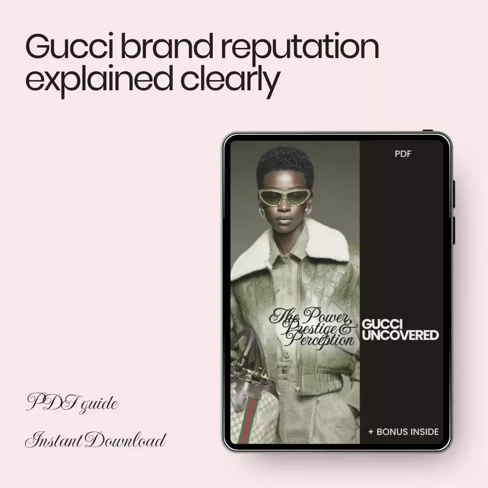 Gucci Uncovered: The Power, Prestige & Perception – gucci brand reputation explained eBook, Luxury Fashion Marketing Guide, Brand Psychology & Prestige Strategy Digital Download