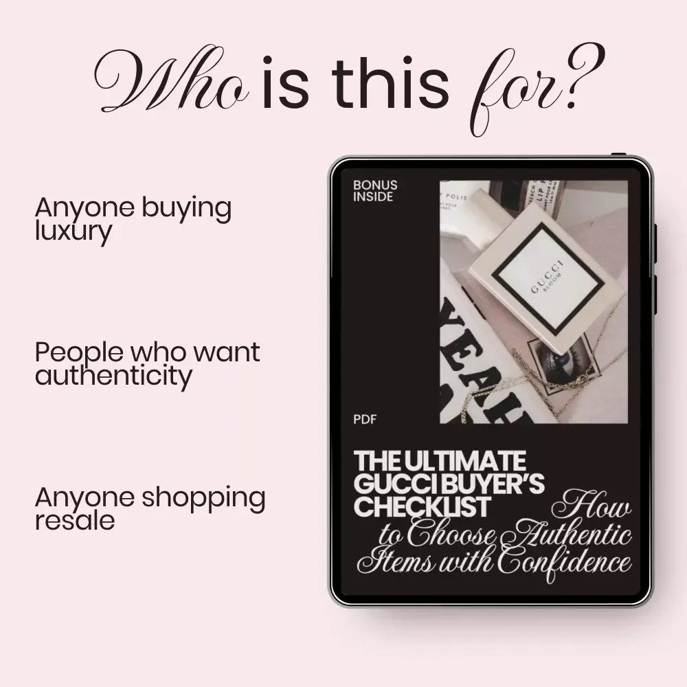 The Ultimate Gucci Buyer’s Checklist – Luxury Fashion Authenticity Guide & How to Choose Gucci Items Digital Download