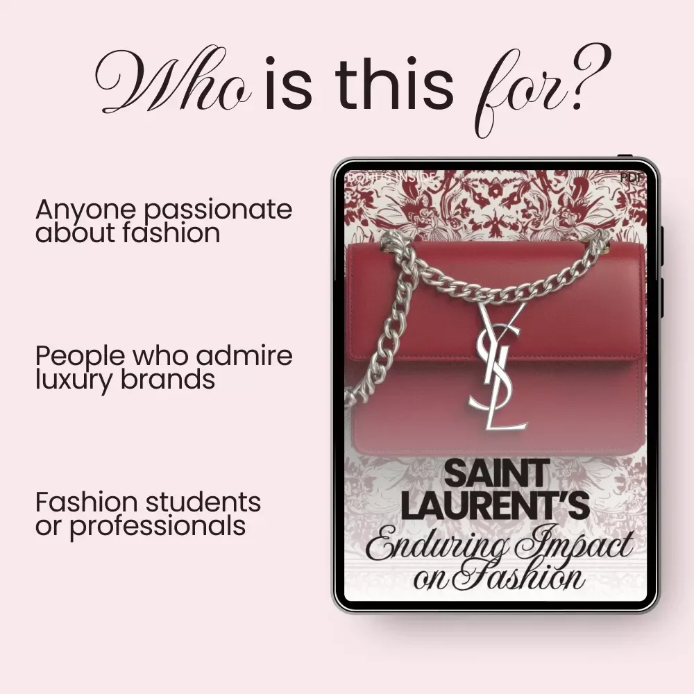 Saint Laurent’s Enduring Impact on Fashion: A Complete Guide to Yves Saint Laurent's Legacy in Fashion