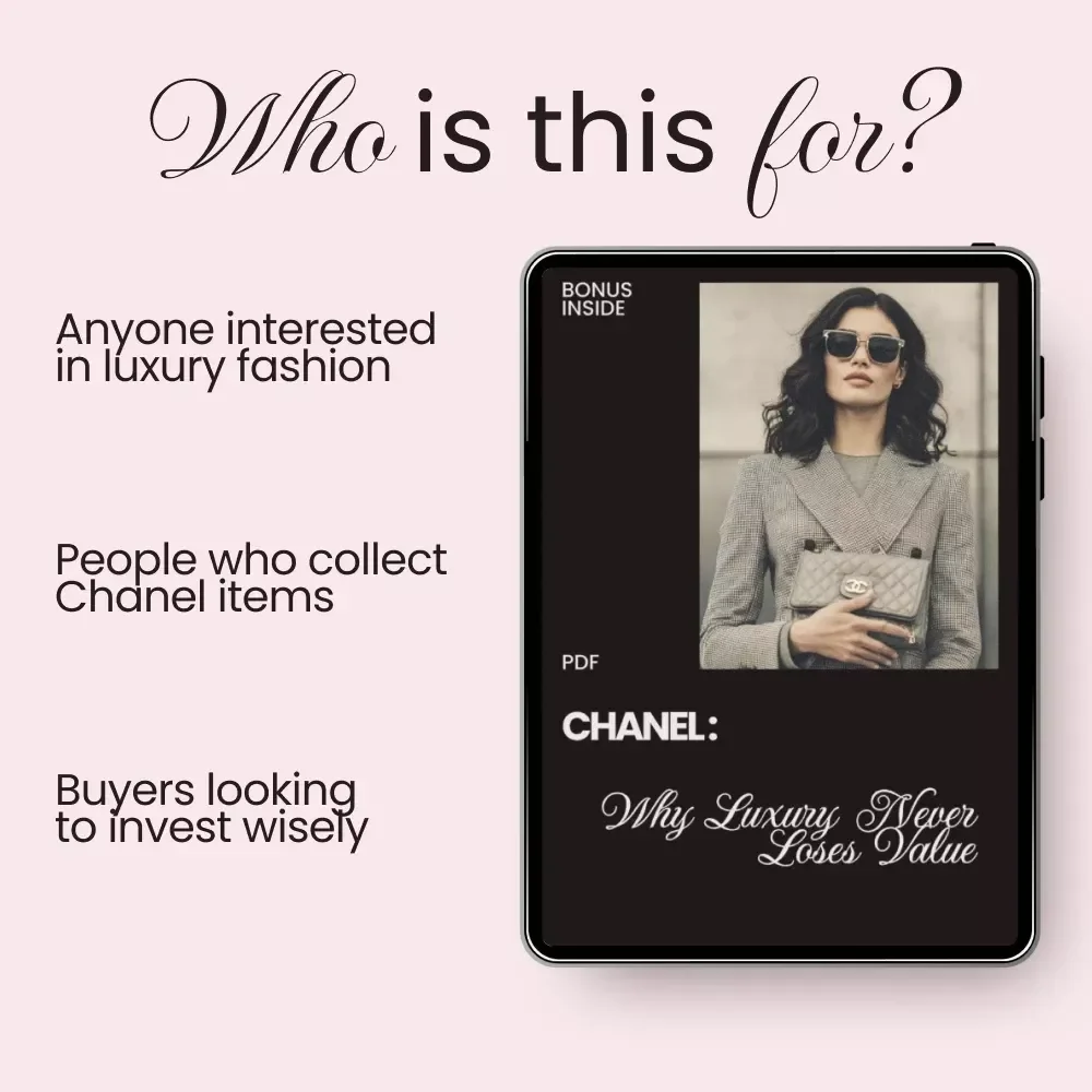 Chanel: Why Luxury Never Loses Value - Ultimate Guide for Buyers and Collectors