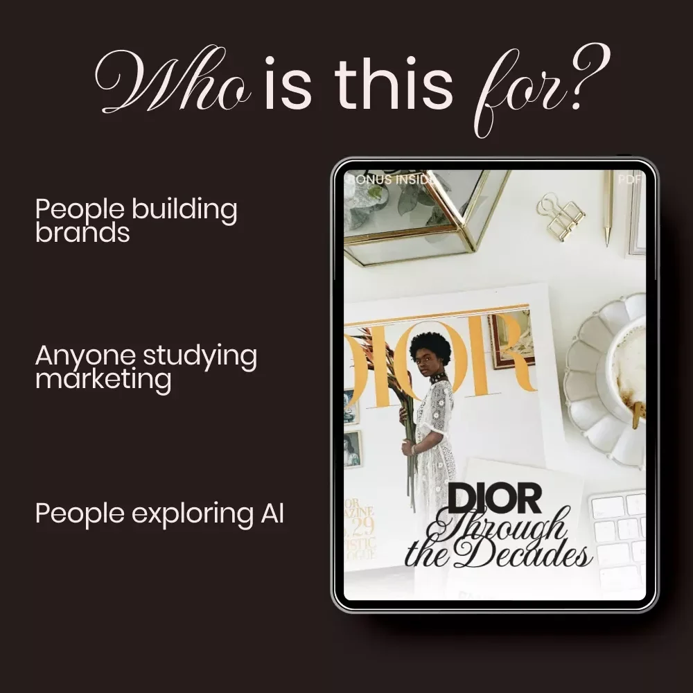 Dior Through the Decades: A Complete Guide to Dior Brand Identity Evolution, Creative Directors, Digital Transformation & AI in Fashion eBook