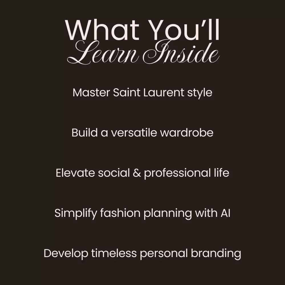 Own the Saint Laurent Lifestyle: A Complete Guide to Living Like Saint Laurent
