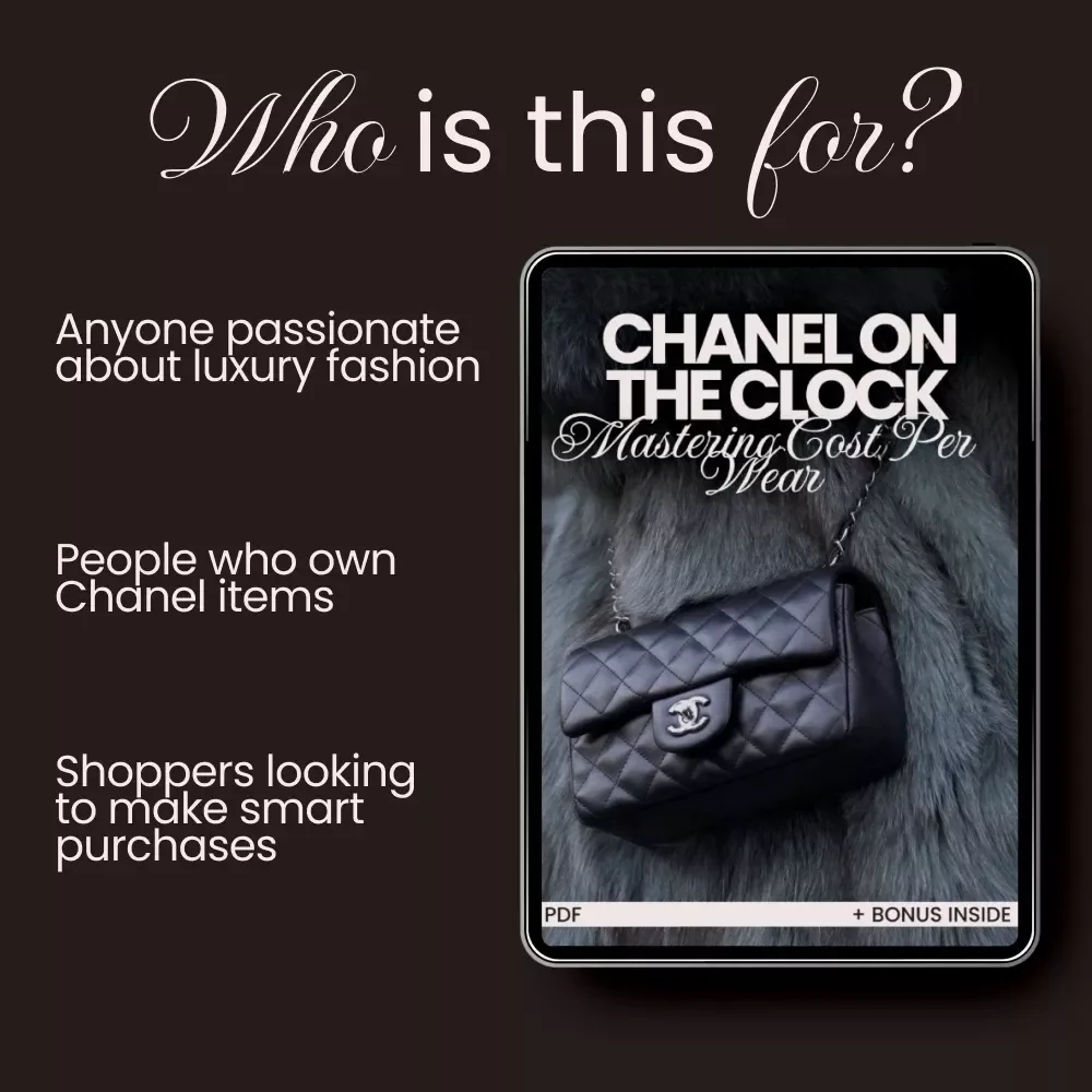 Chanel on the Clock: Mastering Cost Per Wear - The Ultimate Guide to Luxury Fashion Investment