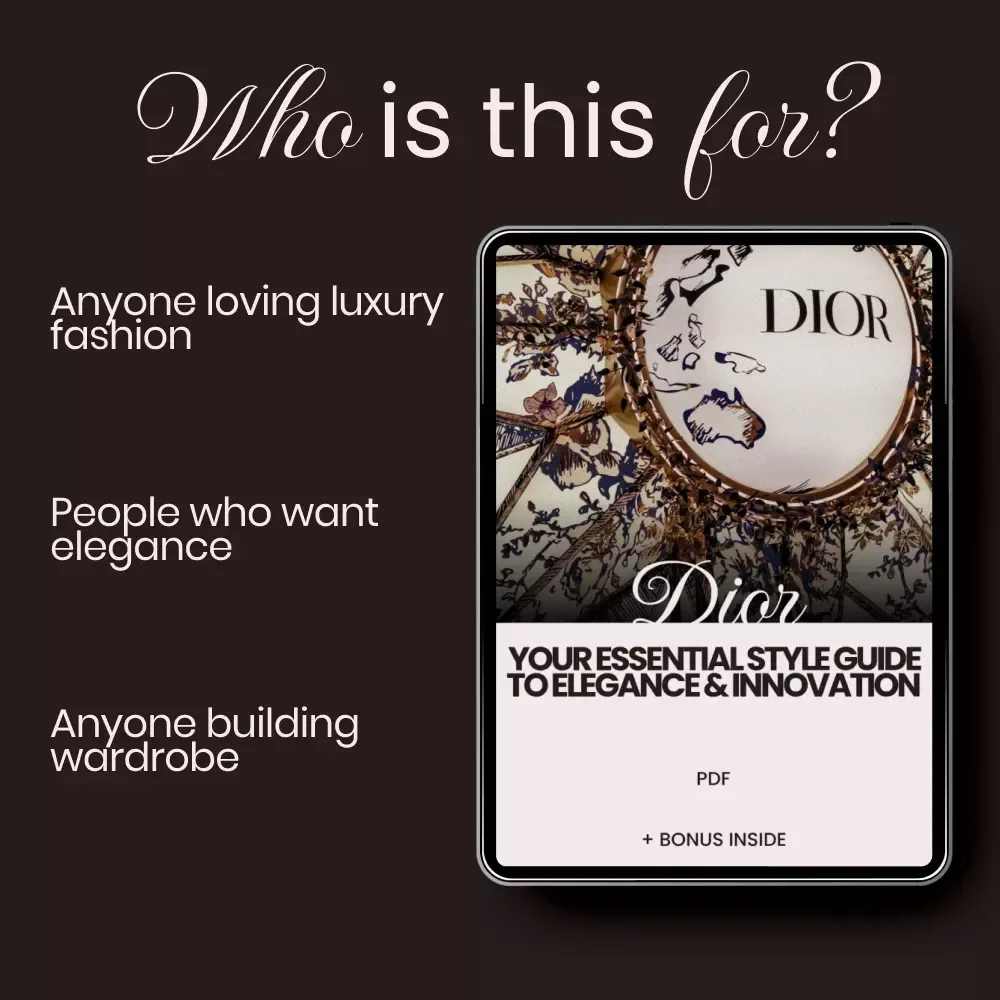 Dior: Your Essential Style Guide to Elegance & Innovation – The Ultimate dior style guide basics eBook for Building a Timeless Designer Wardrobe