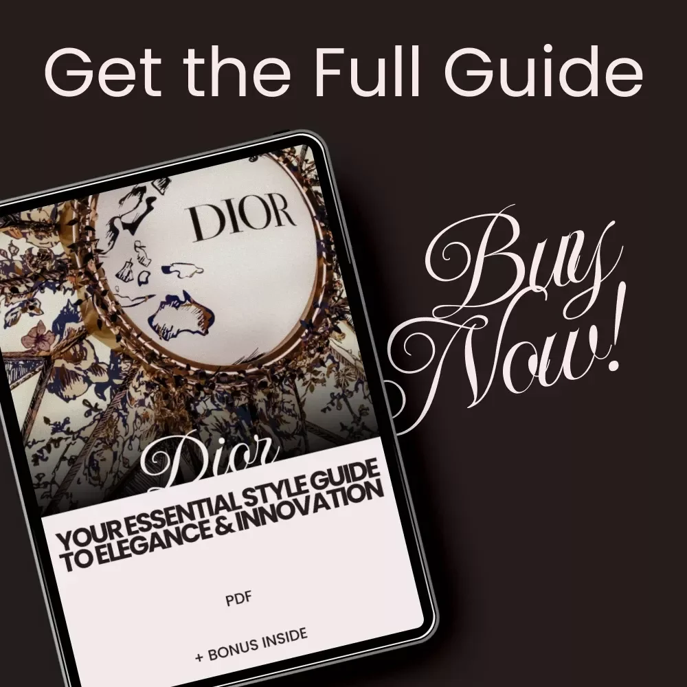Dior: Your Essential Style Guide to Elegance & Innovation – The Ultimate dior style guide basics eBook for Building a Timeless Designer Wardrobe