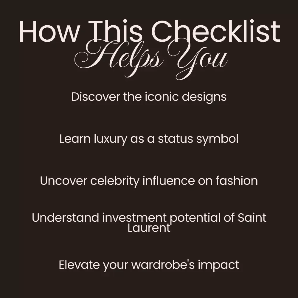 Saint Laurent: Why People Buy It - The Ultimate Checklist for Luxury Fashion Enthusiasts