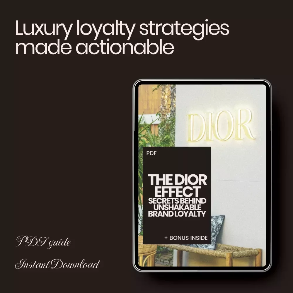 The Dior Effect: Secrets Behind Unshakable Brand Loyalty – Luxury Branding Guide on How Dior Builds Loyalty for Entrepreneurs & Creative Brands
