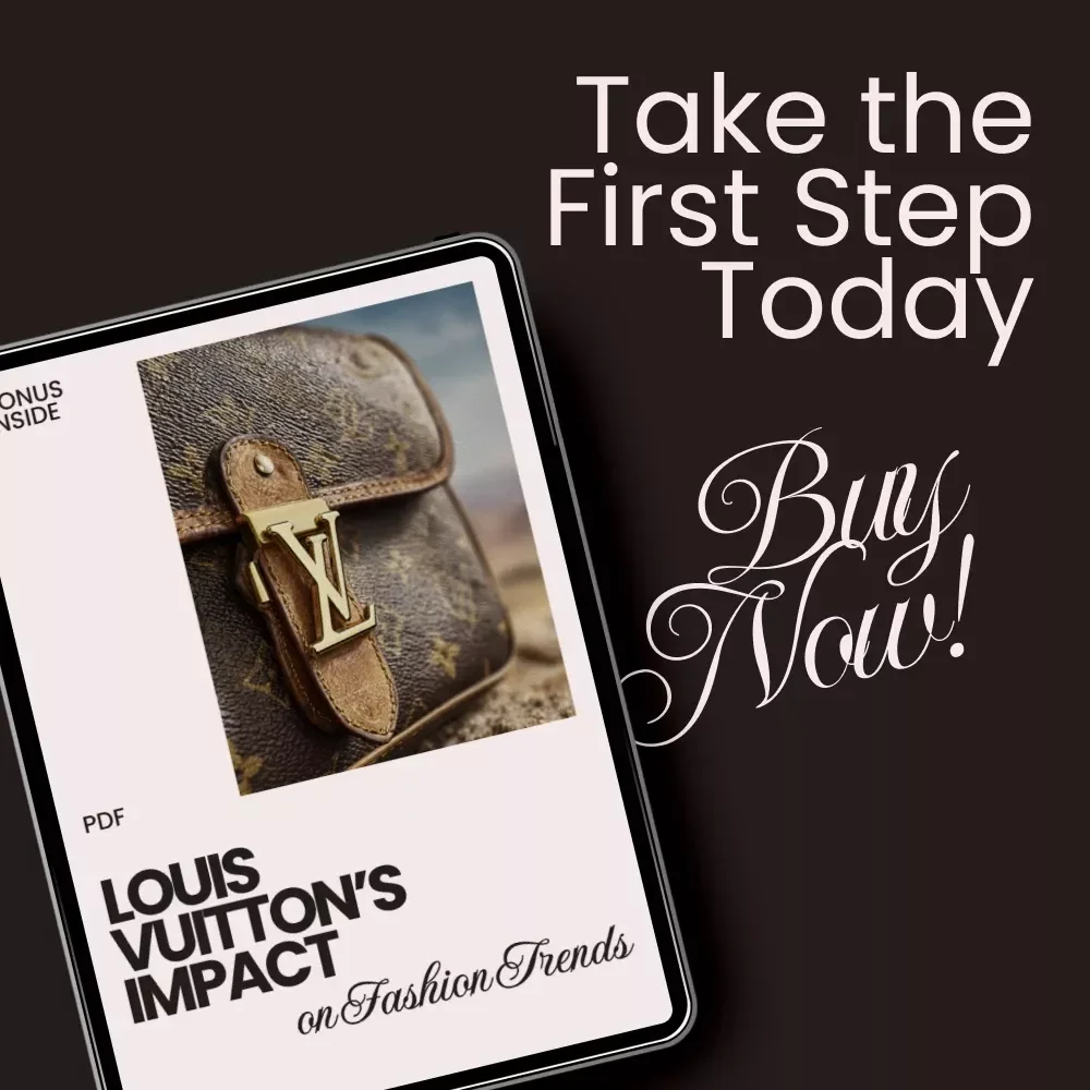 Louis Vuitton’s Impact on Fashion Trends - Digital Checklist