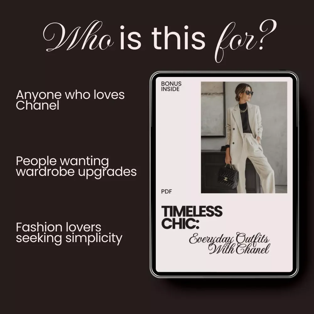 Timeless Chic: Everyday Outfits with Chanel – How to Style Chanel Pieces for Everyday Outfits | eBook Guide