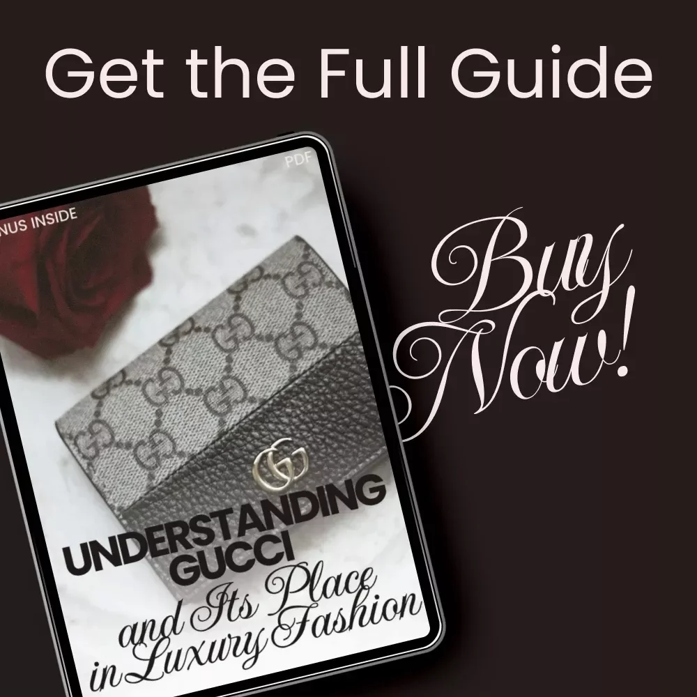 Understanding Gucci and Its Place in Luxury Fashion – Complete Guide to Gucci Compared to Other Brands, Luxury Brand Analysis & Smart Fashion Investment eBook