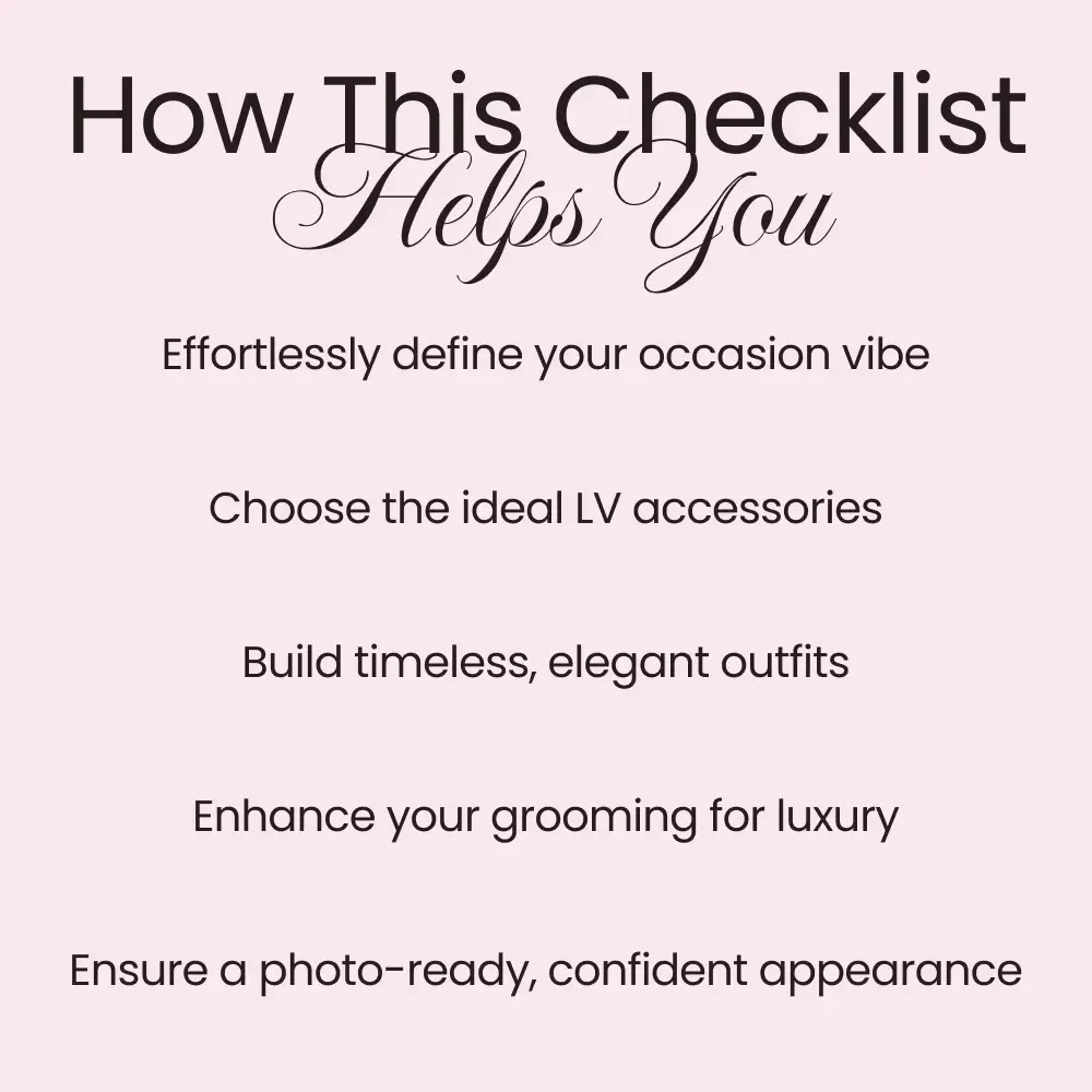 Louis Vuitton Special-Occasion Style Checklist - Perfect Your Louis Vuitton Lifestyle for Special Occasions