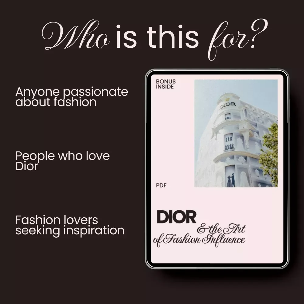 Dior & the Art of Fashion Influence Guide: Learn How Dior Shapes Fashion Choices