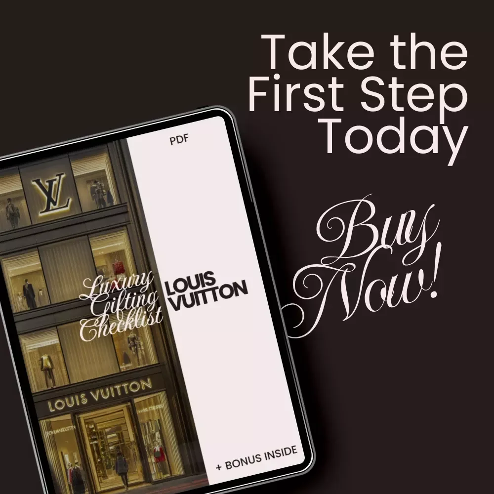Louis Vuitton Luxury Gifting Checklist: Your Ultimate Guide to Finding the Perfect Gift