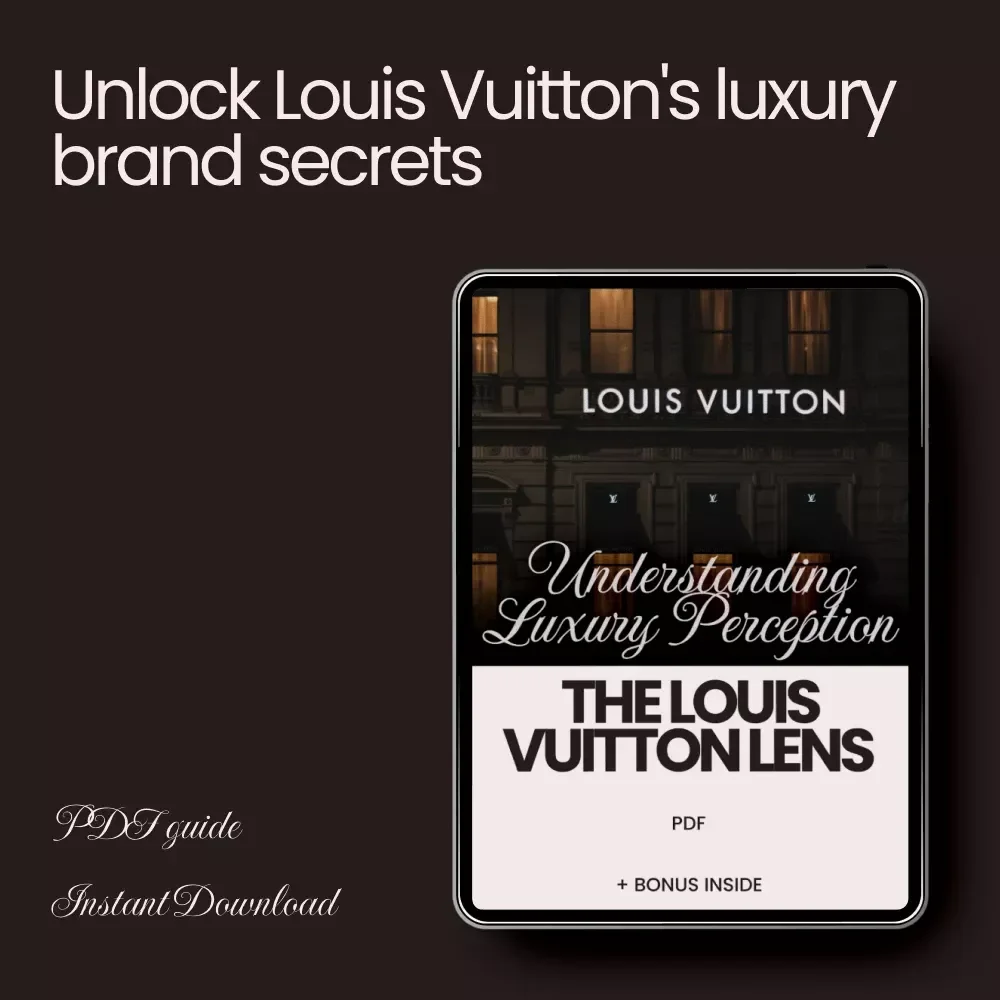 The Louis Vuitton Lens: Understanding Luxury Perception - Guide to Luxury Branding and Perception