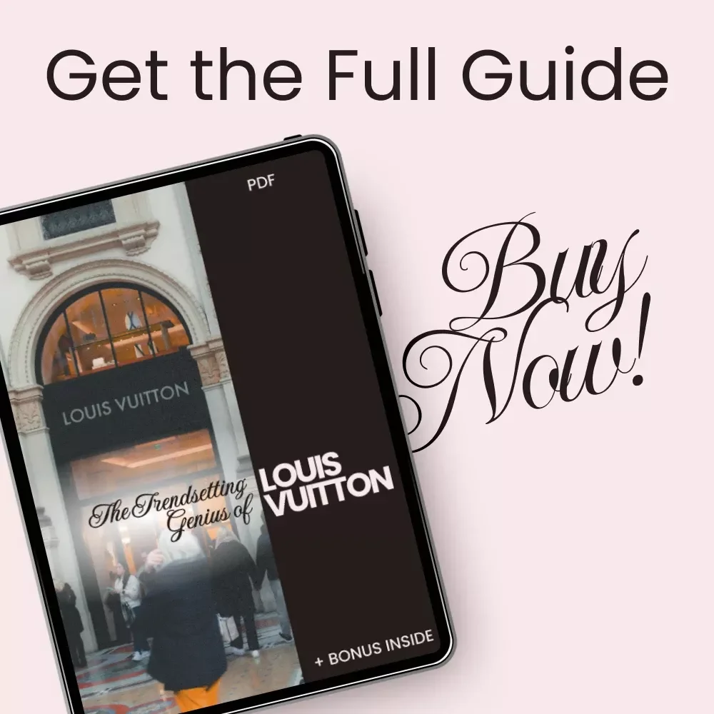 The Trendsetting Genius of Louis Vuitton: A Digital Guide to the Brand's Influence on Fashion Trends