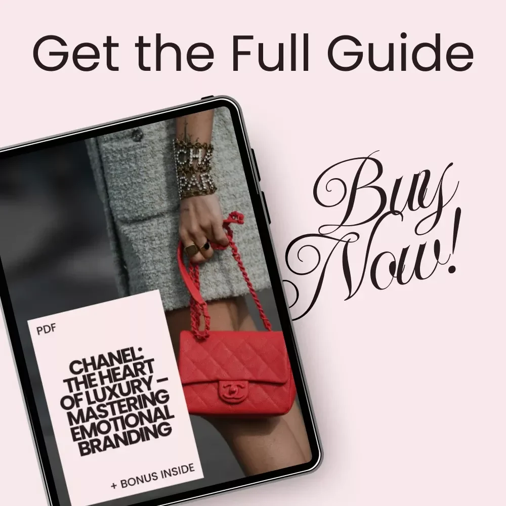 Chanel: The Heart of Luxury – Mastering Emotional Branding eBook – Unleash the Power of Chanel's Emotional Storytelling in Fashion