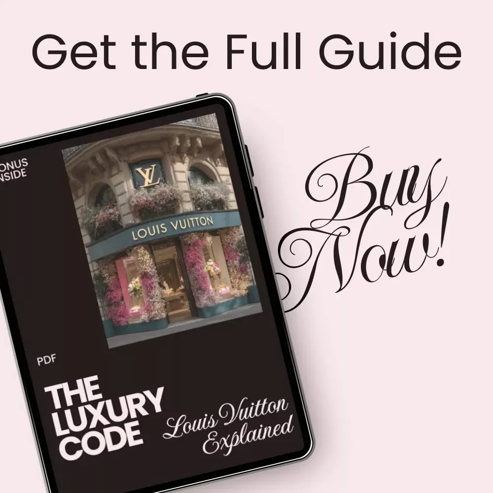 The Luxury Code: Louis Vuitton Explained - A Comprehensive Guide to the Louis Vuitton Brand Image Explained