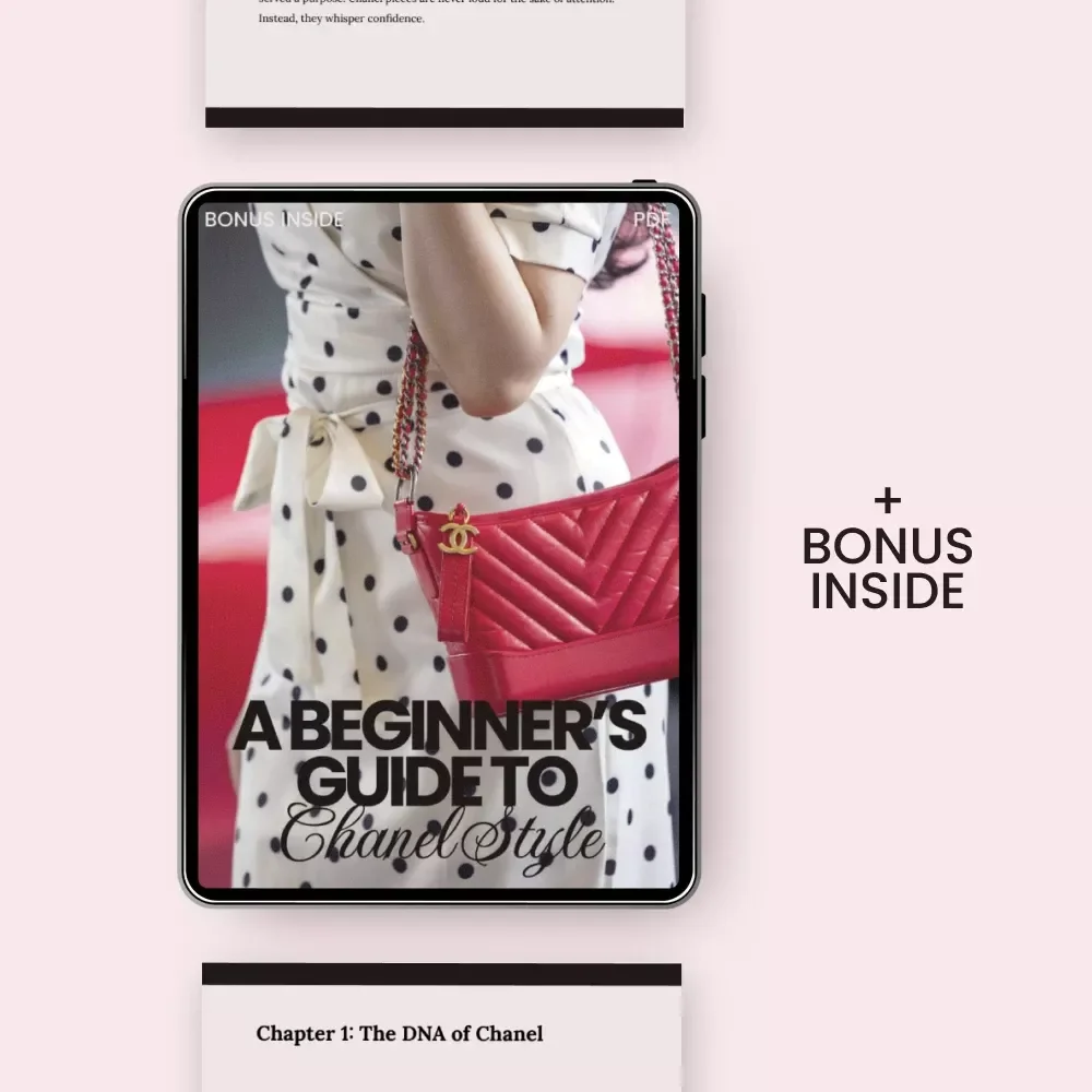A Beginner’s Guide to Chanel Style: The Ultimate Chanel Style Guide for Beginners