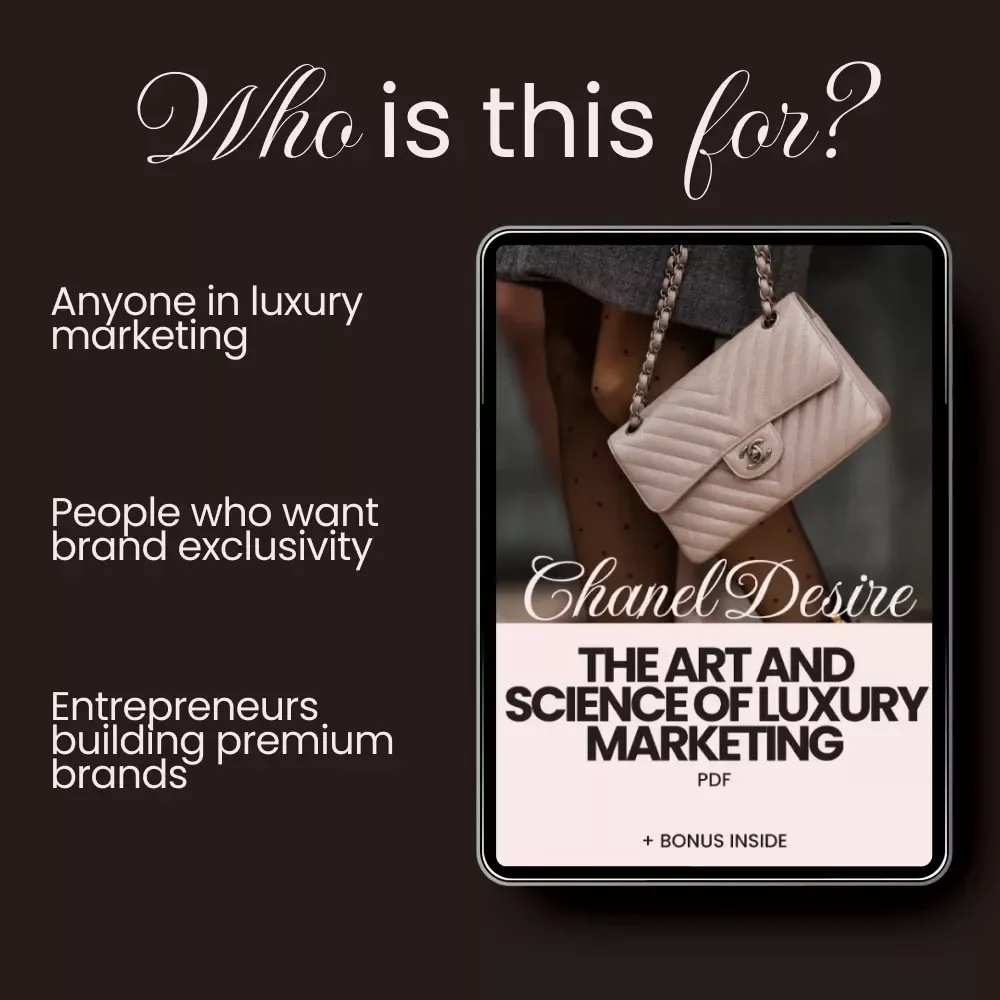 Chanel Desire: The Art and Science of Luxury Marketing – A Guide to Luxury Marketing Strategies
