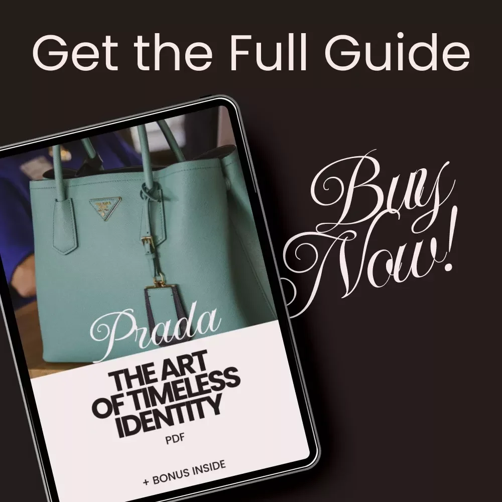 Prada: The Art of Timeless Identity – Master the Secrets of Luxury Brand Building
