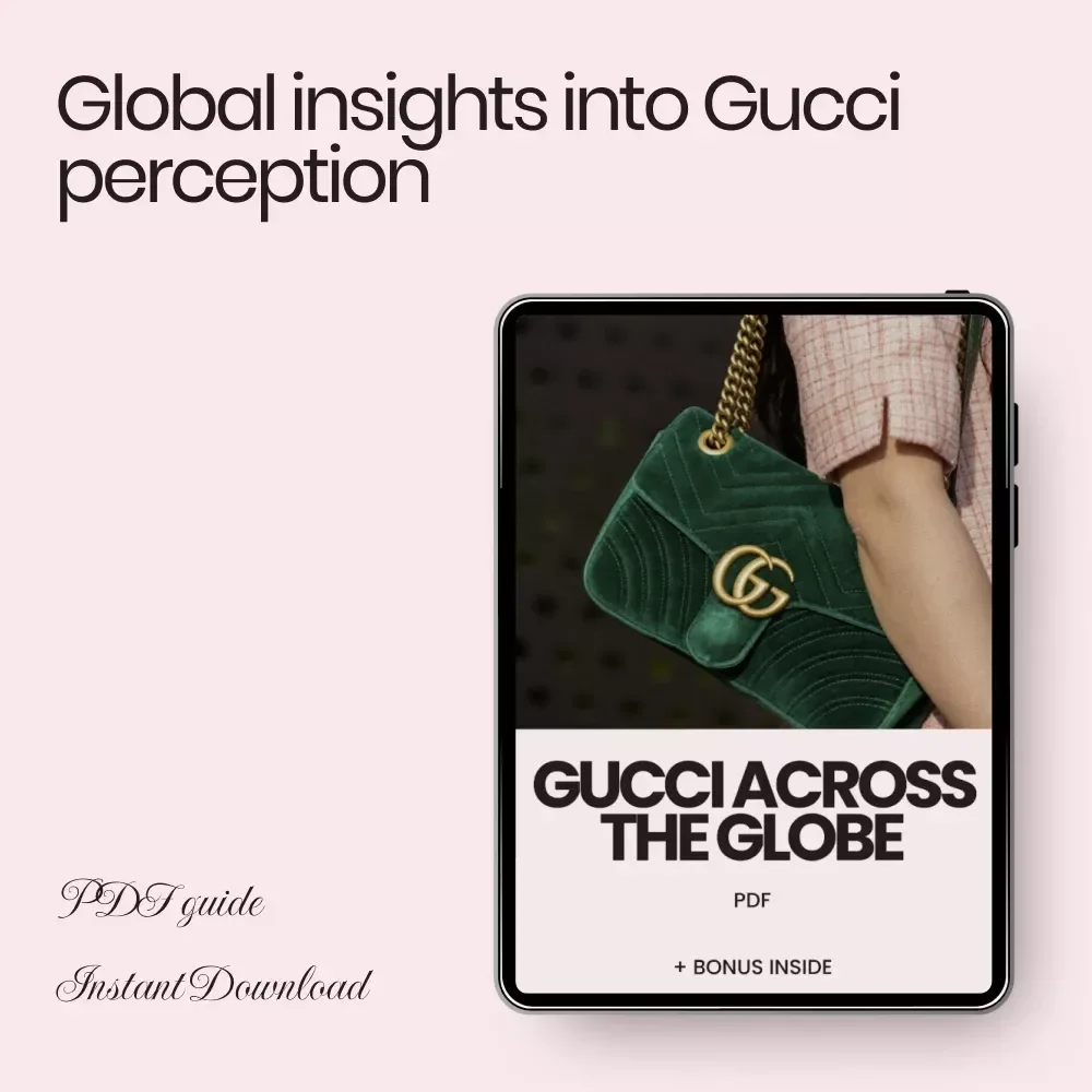 Gucci Across the Globe: The Ultimate Ebook on Gucci Perception in Different Countries – Global Luxury Brand Insights, Cultural Analysis & AI Marketing Strategy Guide