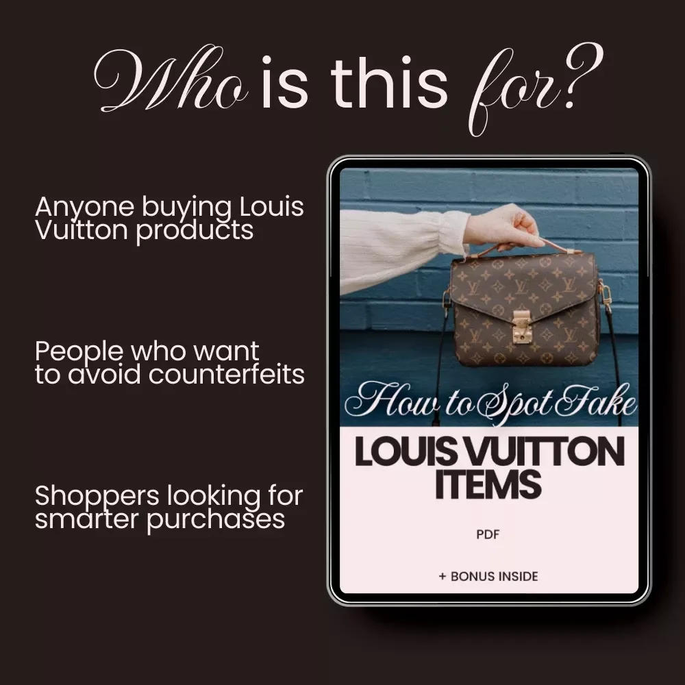 How to Spot Fake Louis Vuitton Items: Your Essential Guide to Avoiding Counterfeits