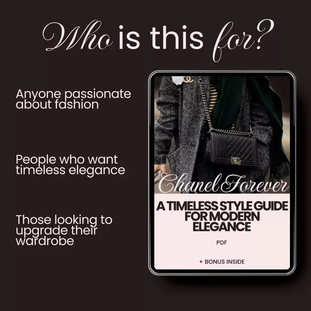 Chanel Forever: A Timeless Style Guide for Modern Elegance – The Ultimate Guide to Timeless Fashion