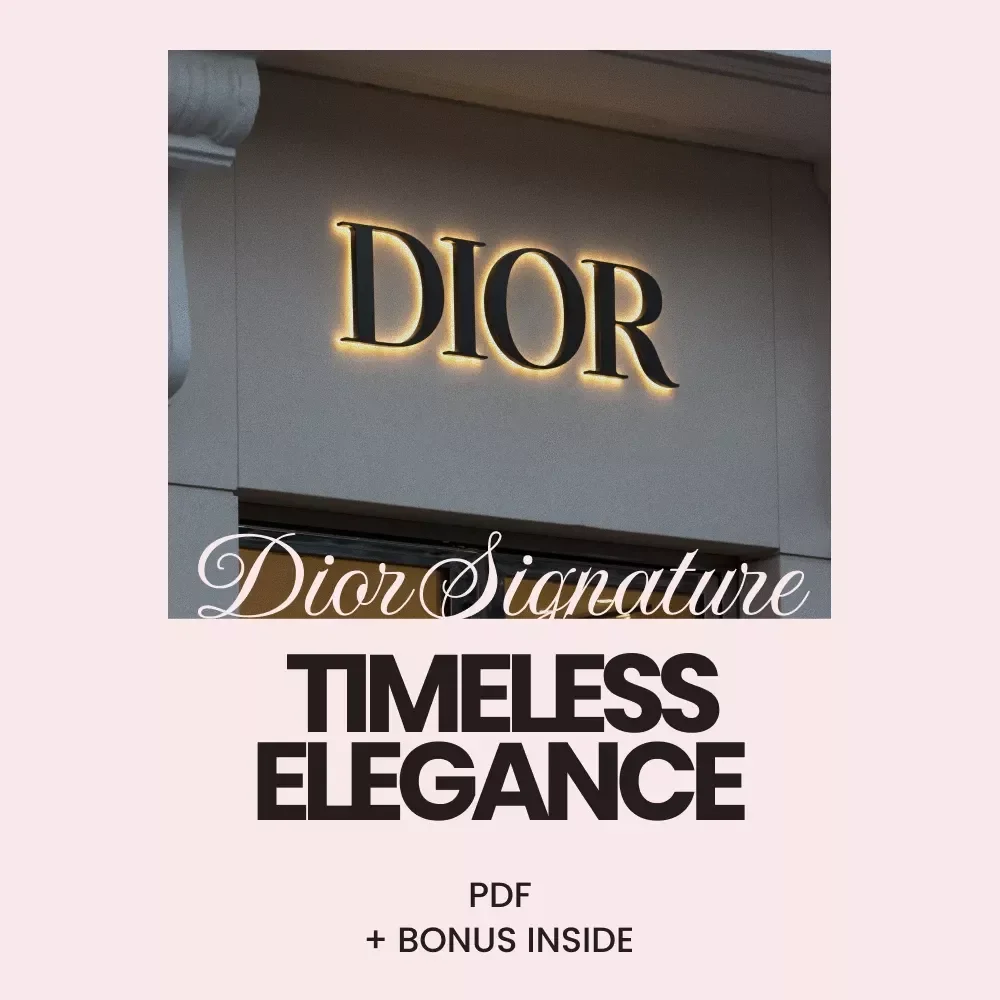 The Dior Signature: The Secrets of Timeless Elegance – Luxury Fashion Guide Explaining what makes dior style unique, Signature Silhouettes & Styling Secrets