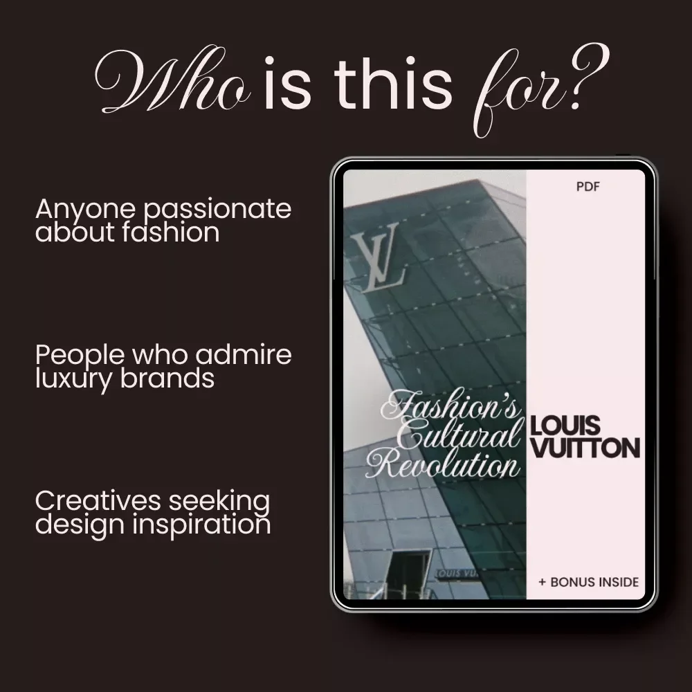 Louis Vuitton: Fashion's Cultural Revolution eBook - A Deep Dive into Louis Vuitton’s Influence on Fashion Culture