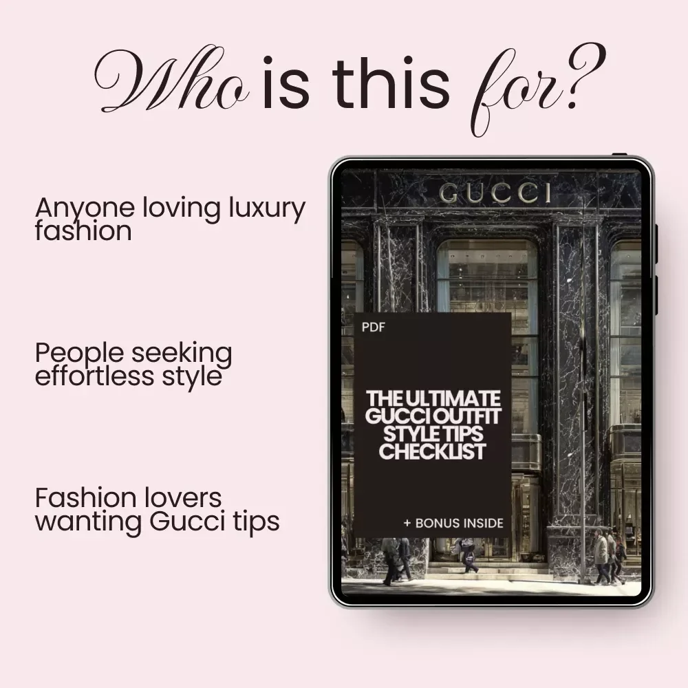 The Ultimate Gucci Outfit Style Tips Checklist – Fashion Guide for Wearing Gucci with Confidence
