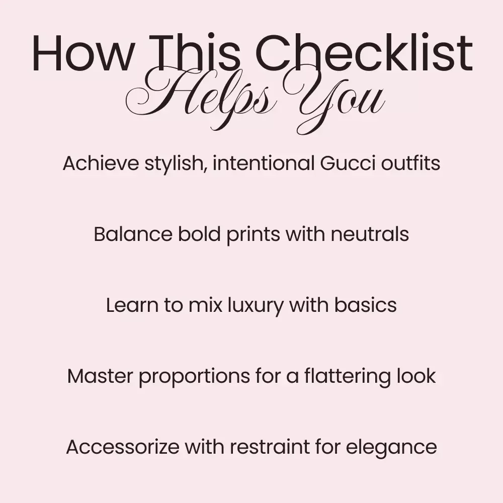 The Ultimate Gucci Outfit Style Tips Checklist – Fashion Guide for Wearing Gucci with Confidence