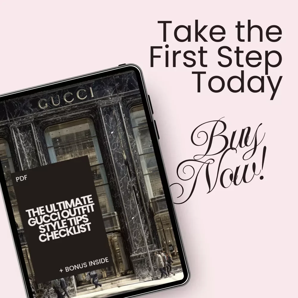 The Ultimate Gucci Outfit Style Tips Checklist – Fashion Guide for Wearing Gucci with Confidence