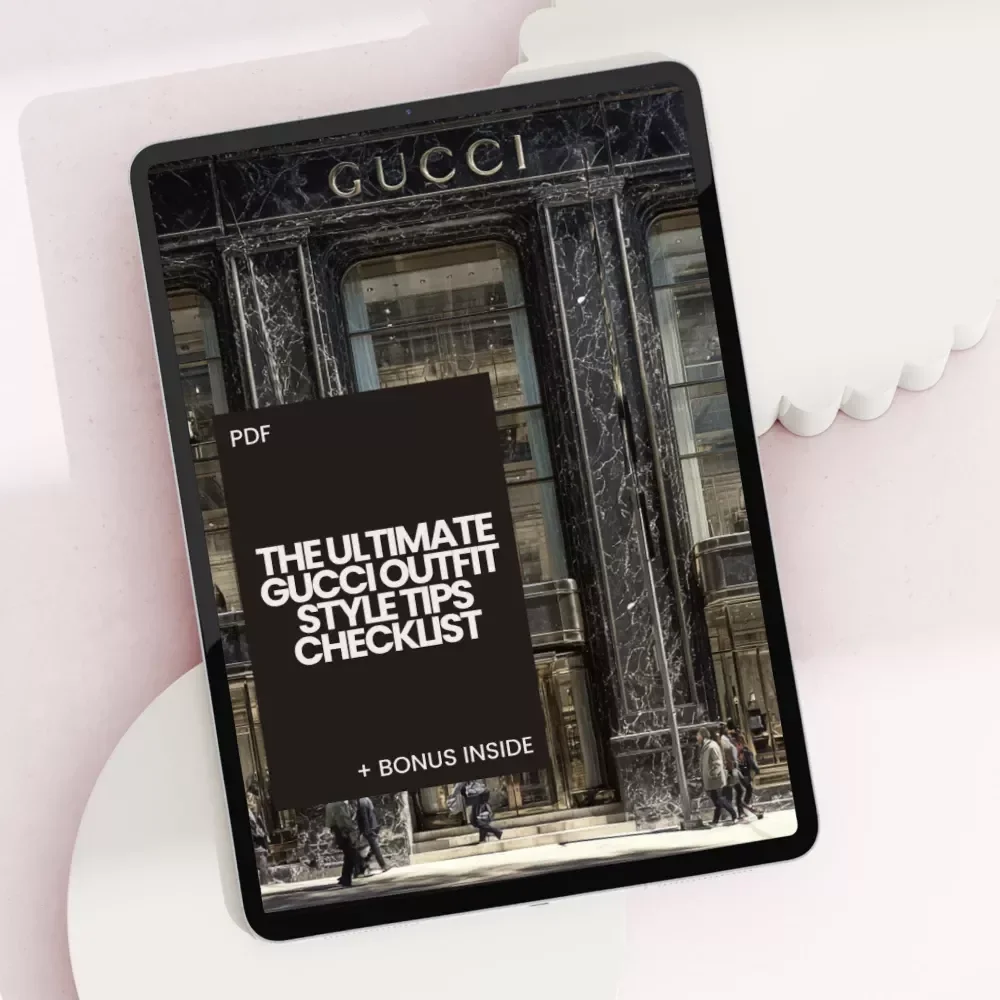The Ultimate Gucci Outfit Style Tips Checklist – Fashion Guide for Wearing Gucci with Confidence