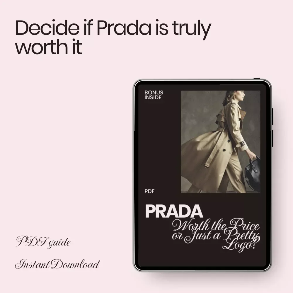 Prada: Worth the Price or Just a Pretty Logo? – The Ultimate Guide to Deciding Are Prada Items Worth It Before You Buy