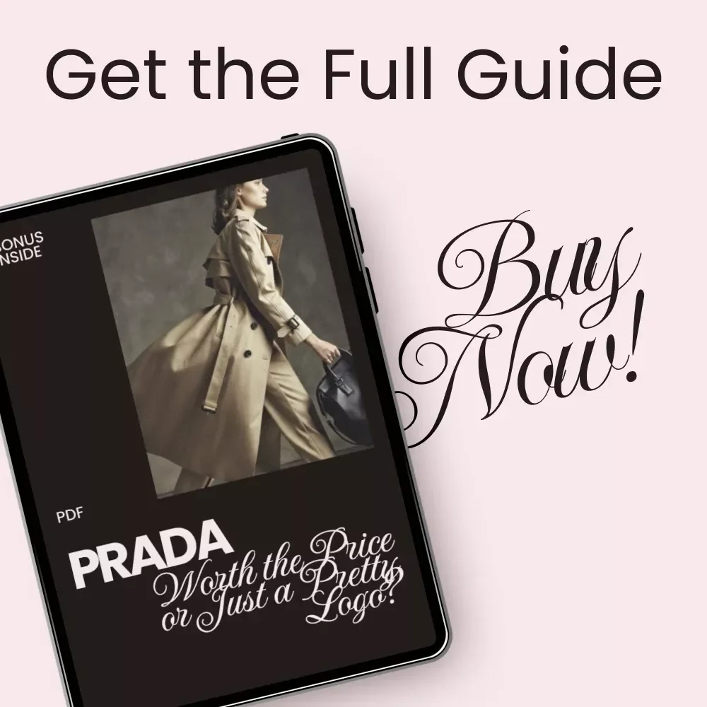Prada: Worth the Price or Just a Pretty Logo? – The Ultimate Guide to Deciding Are Prada Items Worth It Before You Buy