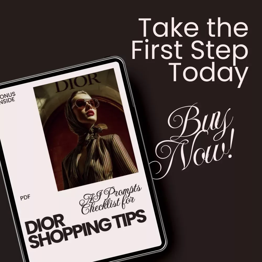 AI Prompts Checklist for Dior Shopping Tips - The Ultimate Guide to Smarter Dior Shopping