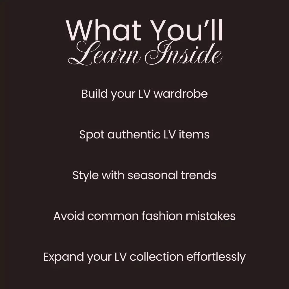 The Beginner’s Guide to Louis Vuitton Style: A Complete Fashion Guide for Beginners