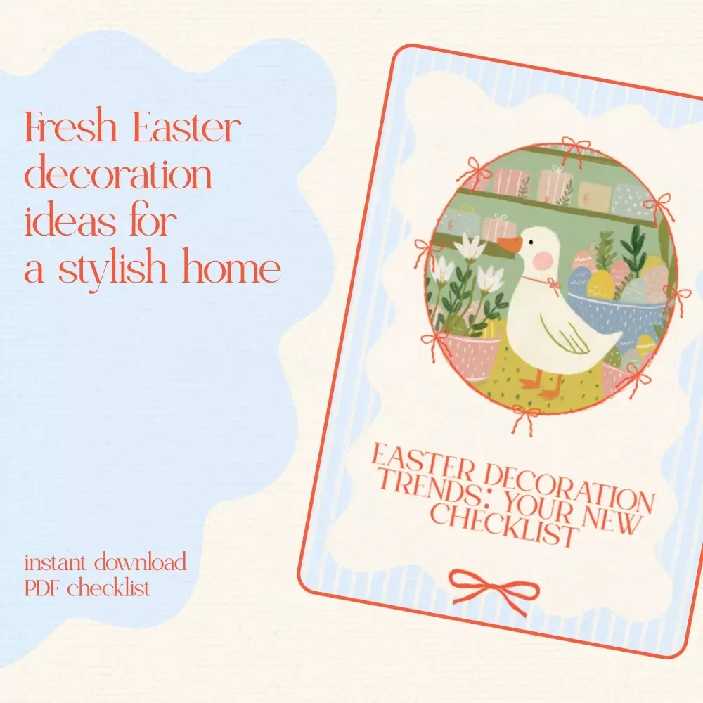 Easter Decoration Trends Checklist – Ultimate Guide to Easter Decoration Trends for a Stylish, Instagram-Ready Home