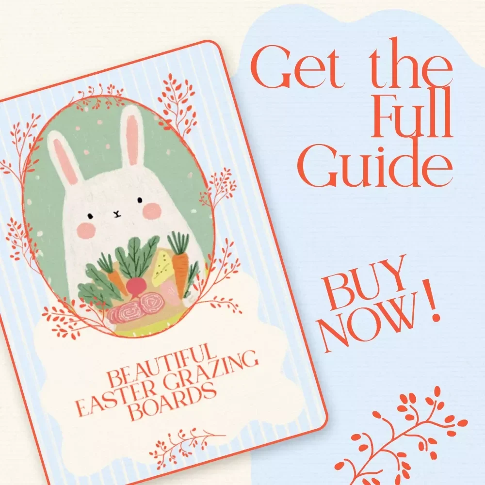 Beautiful Easter Grazing Boards Guide: Creative Easter Grazing Board Ideas, Planning & Styling Tips