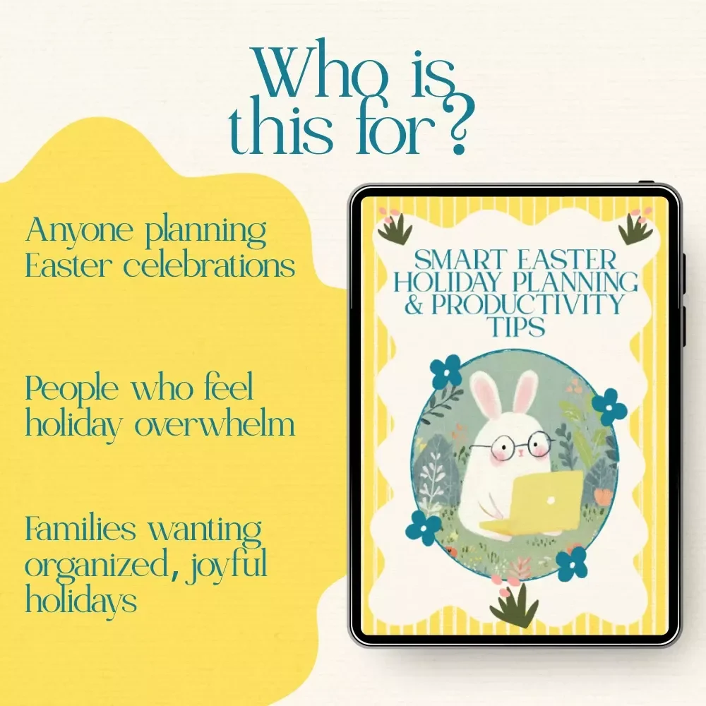 Smart Easter Holiday Planning & Productivity Tips – Easter Holiday Time Management Tips eBook, Printable Holiday Planner, Family Schedule Guide, AI Planning Checklist