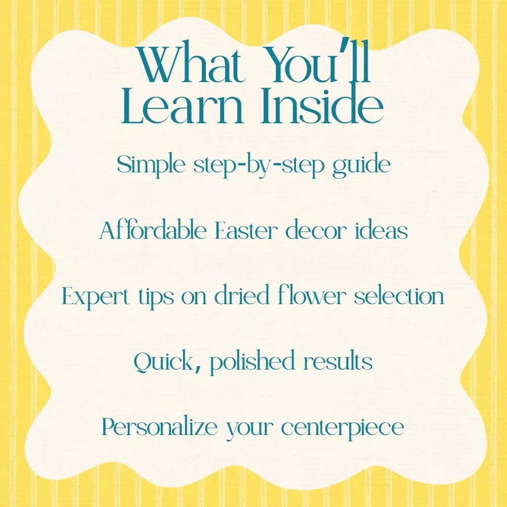 Dried Flower Easter Centerpieces Guide - Creative Ideas for Elegant Easter Decor