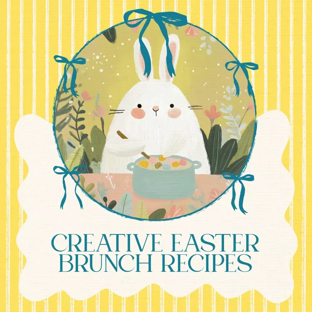 Creative Easter Recipes & AI-Powered Tips: Easter Brunch Recipes, DIY Desserts, and AI Meal Planning eBook
