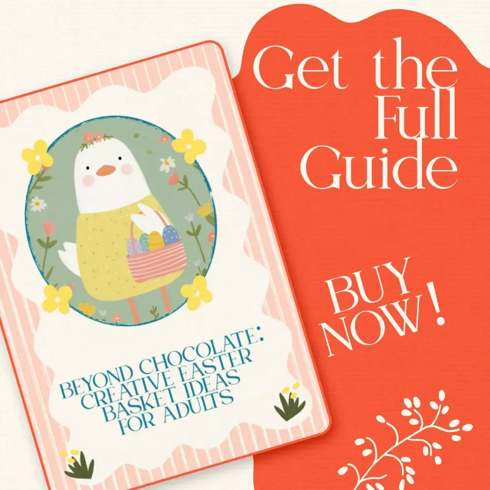 Beyond Chocolate: Creative Easter Basket Ideas for Adults – Unique Easter Basket Ideas for Adults Guide