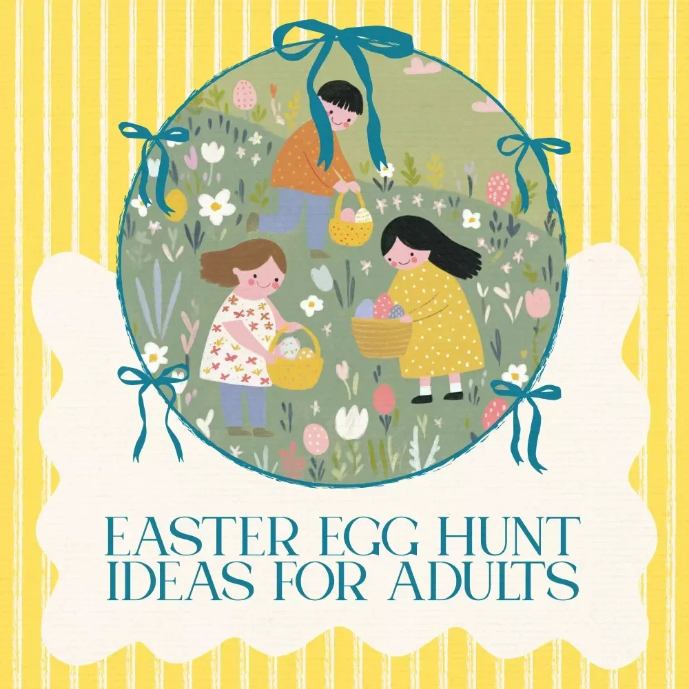 Creative Easter Egg Hunt Ideas for Adults – Fun & Unique Easter Egg Hunt Ideas for Adults Guide