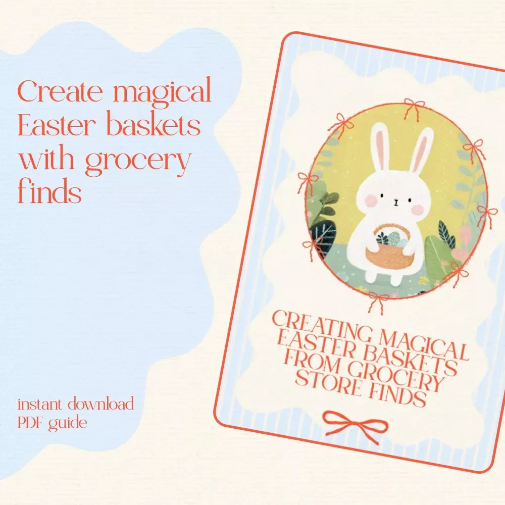 Creating Magical Easter Baskets from Grocery Store Finds – Guide to Making Easter Baskets from Grocery Store Items