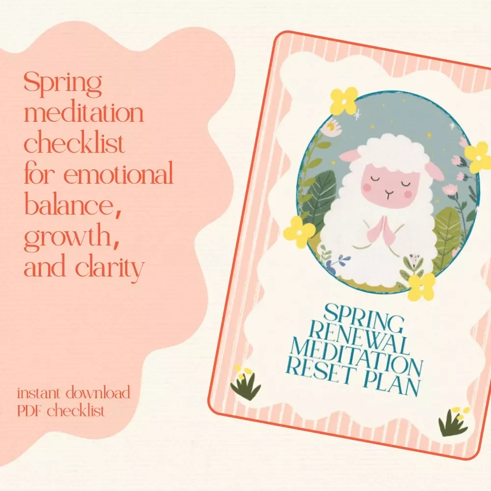 Spring Renewal Meditation Reset Plan - Easter-Themed Digital Checklist for Growth and Focus