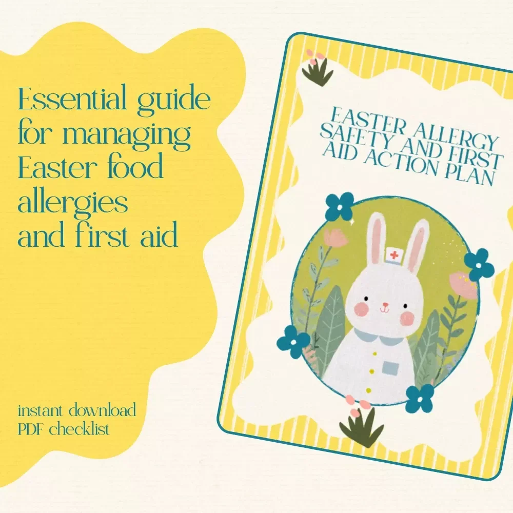 Easter Allergy Safety and First Aid Action Plan: A Complete Checklist for Easter Treats